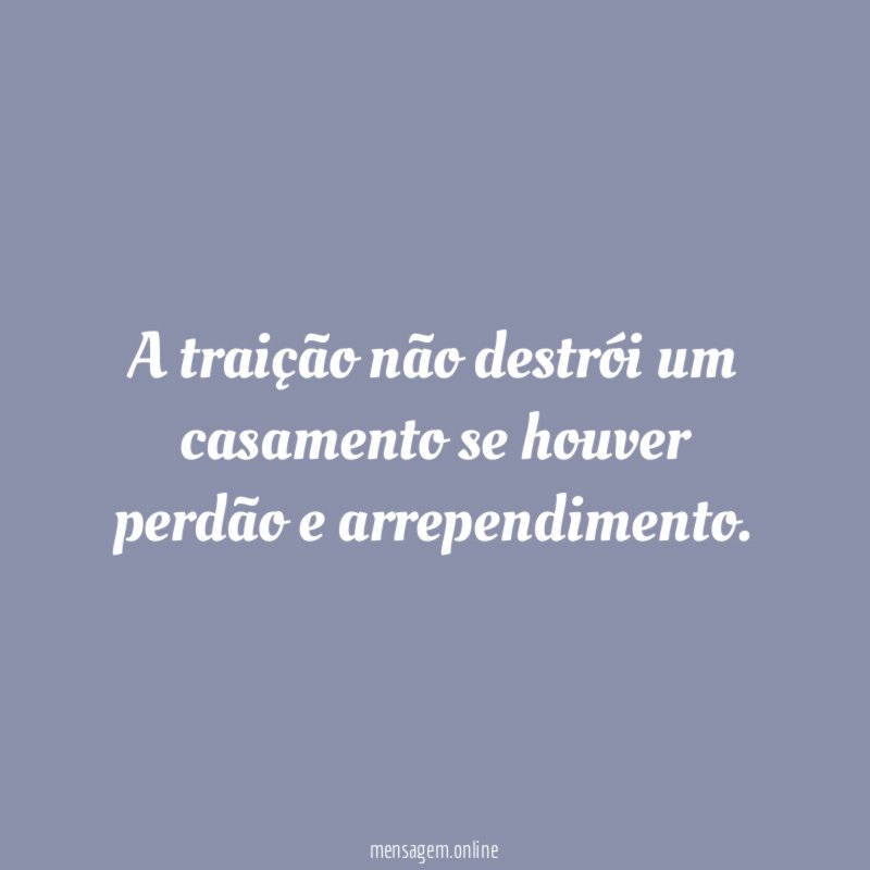 A traição não destrói um casamento se houver
