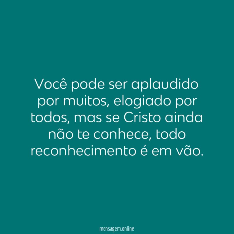 Você pode ser aplaudido por muitos