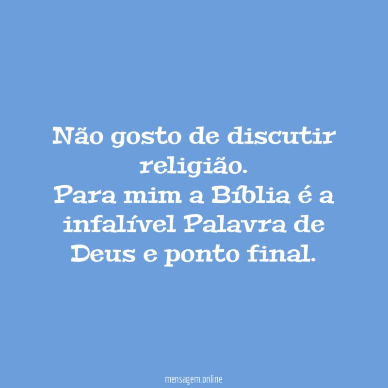 Não gosto de discutir religião