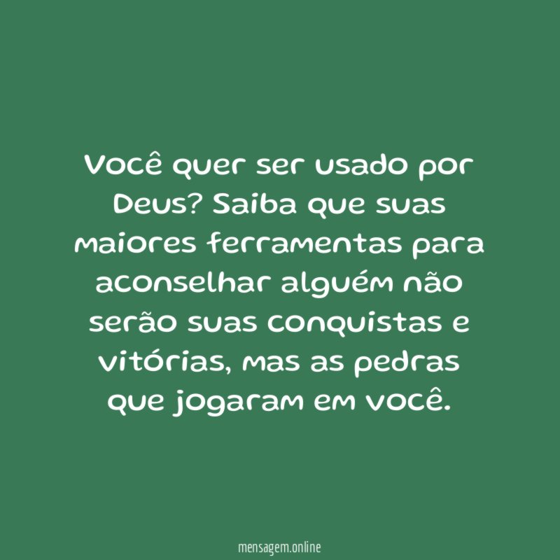 Você quer ser usado por Deus