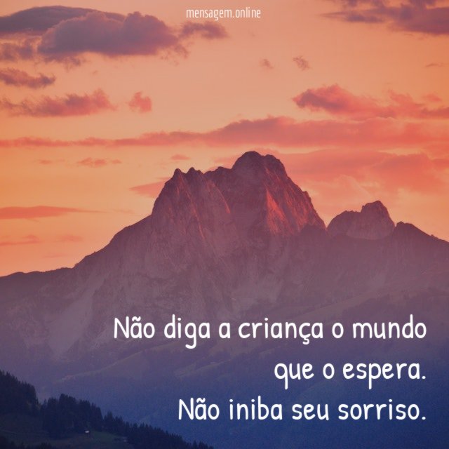 Não diga a criança o mundo que o espera