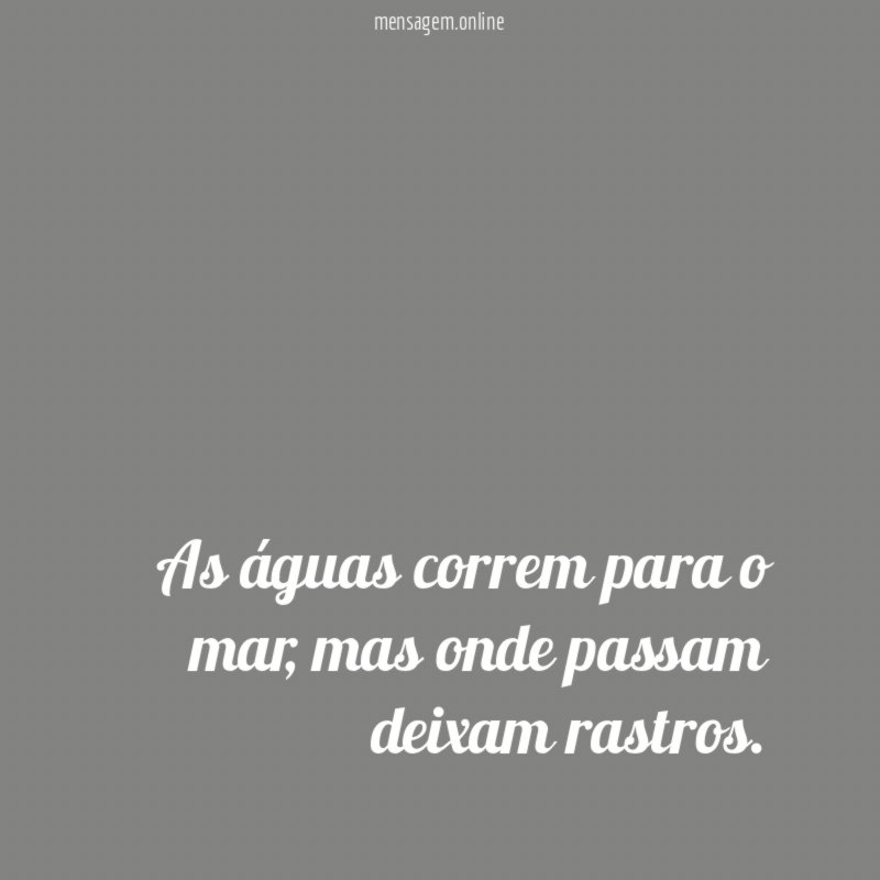 As águas correm para o mar