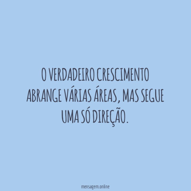 O verdadeiro crescimento abrange várias áreas