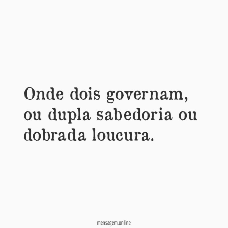 Onde dois governam