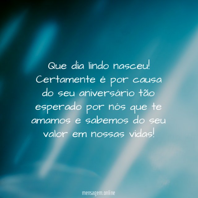 É por causa do seu aniversário