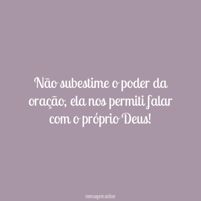 Não subestime o poder da oração