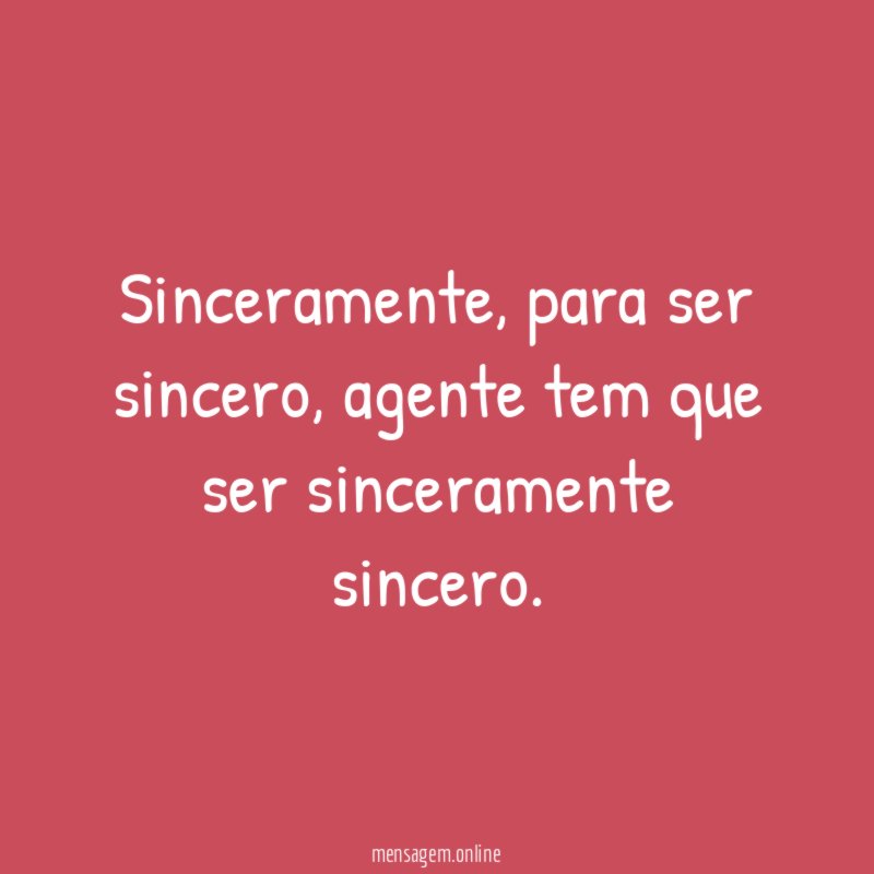 Sinceramente