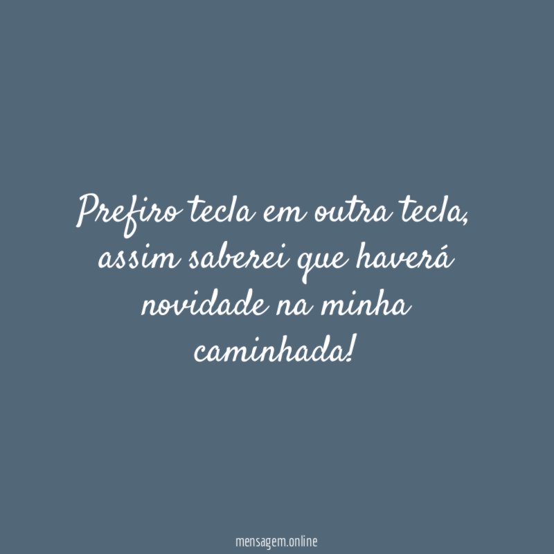 Prefiro tecla em outra tecla