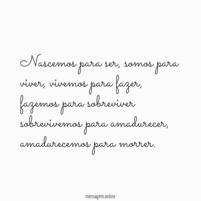 Nascemos para ser
