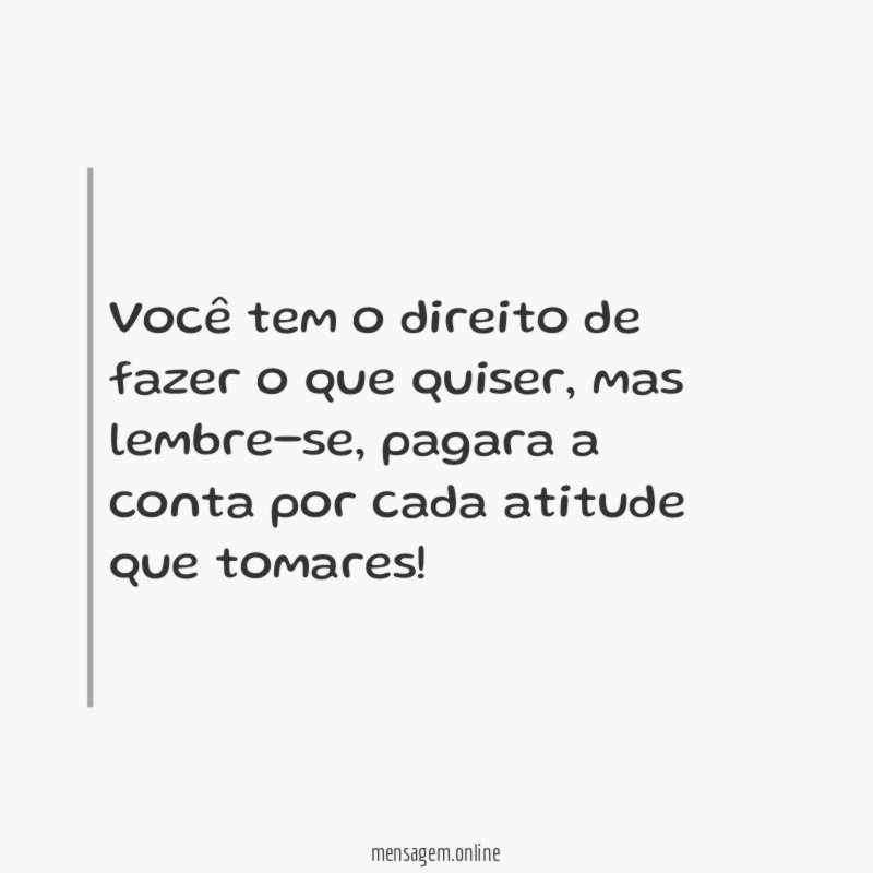 Você tem o direito de fazer o que quiser