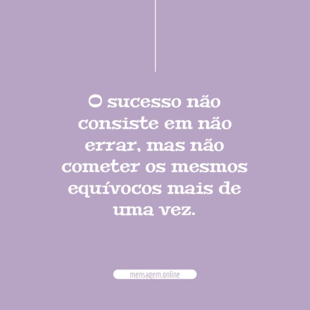 O sucesso