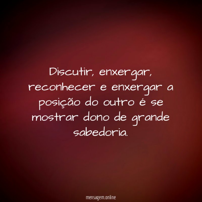 Discutir, enxergar, reconhecer e enxergar