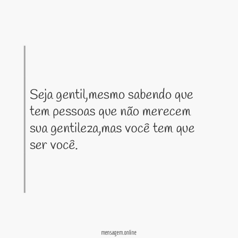 Seja gentil