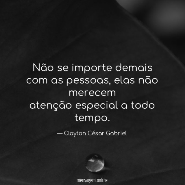 Não se importe demais com as pessoas