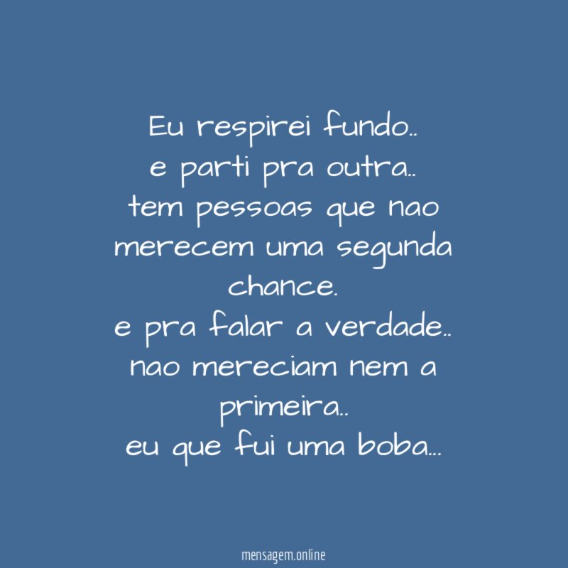 Eu respirei fundo
