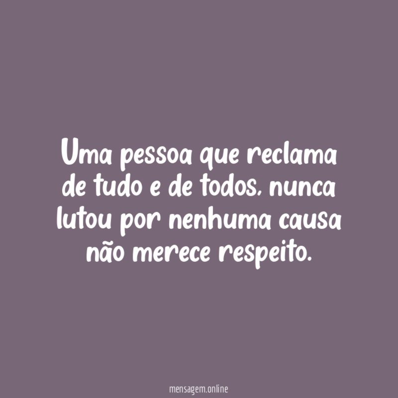Uma pessoa que reclama de tudo e de todos