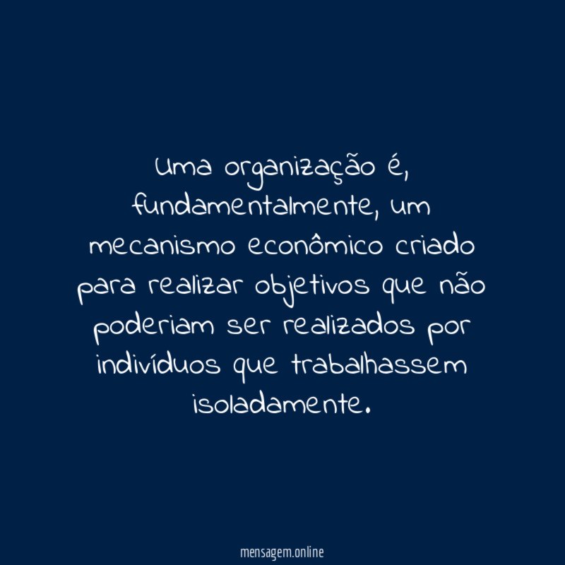 Uma organização é