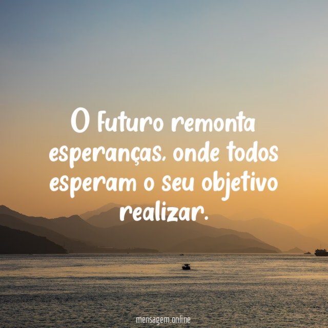 O futuro remonta esperanças