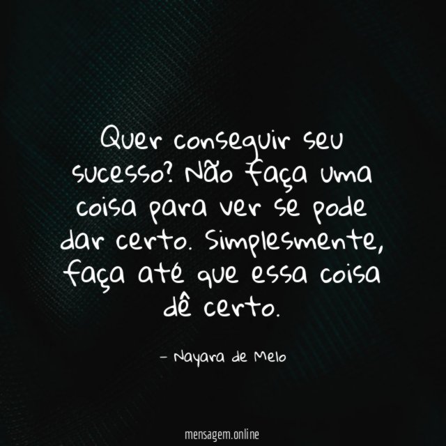 Quer conseguir seu sucesso