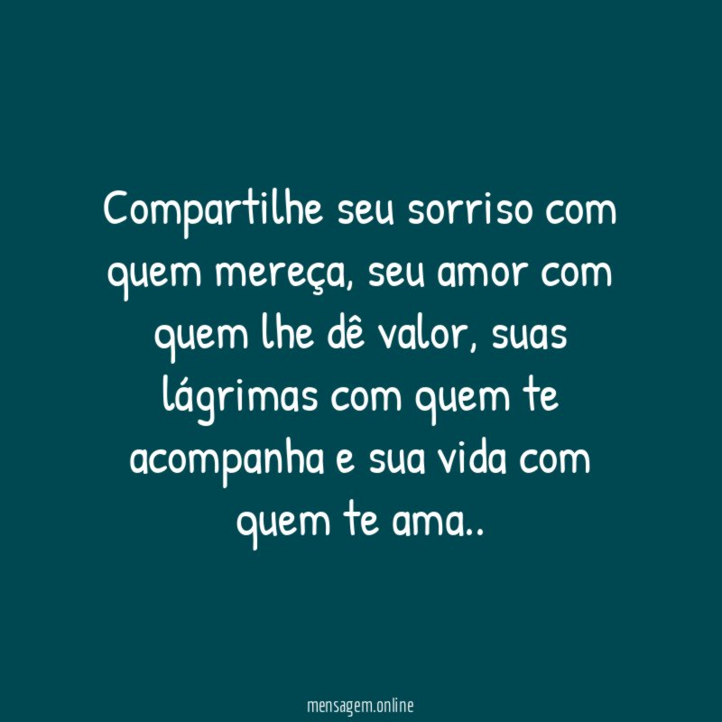 Com quem merece