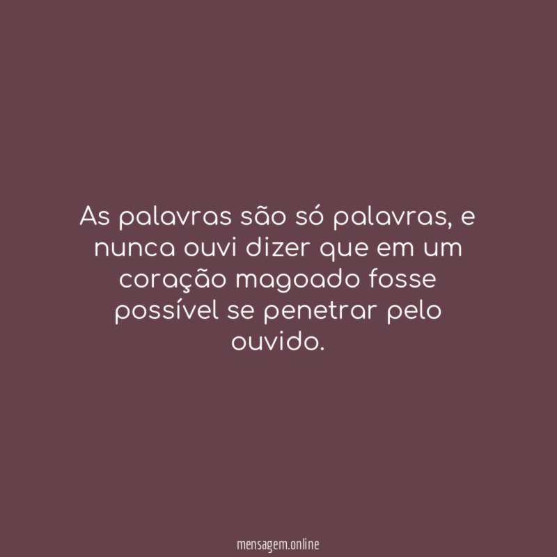 As palavras são só palavras