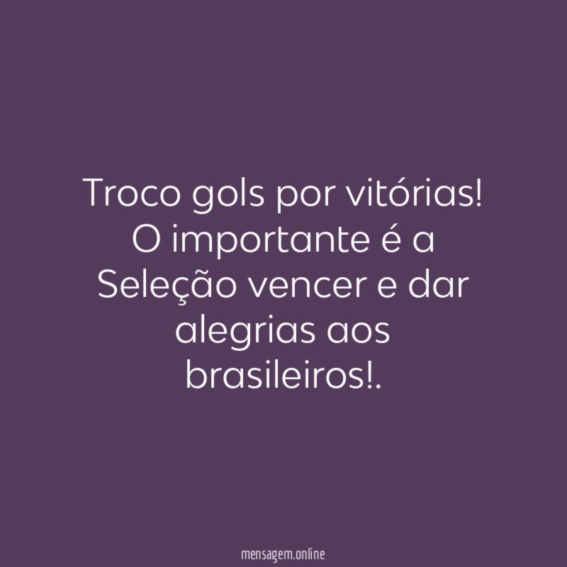O importante é a Seleção