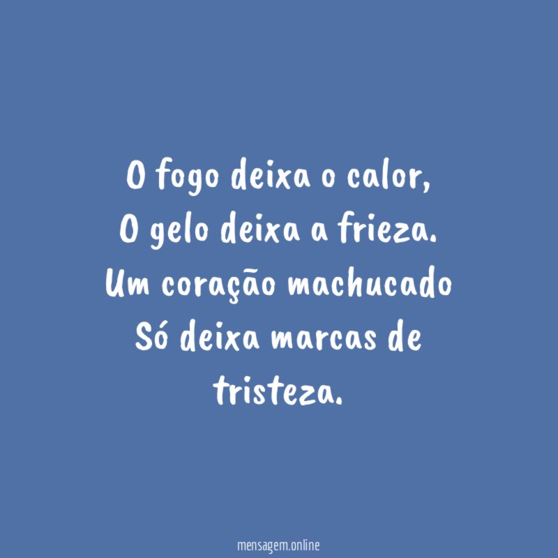 O fogo deixa o calor
