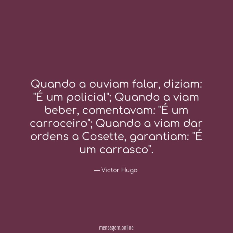 Quando a ouviam falar