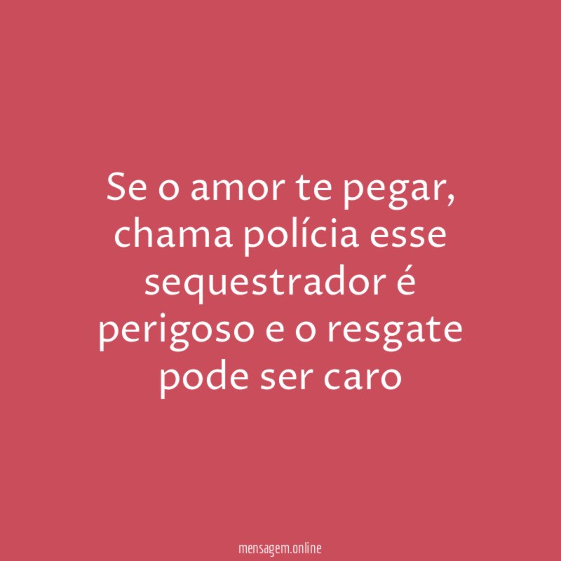 Se o amor te pegar