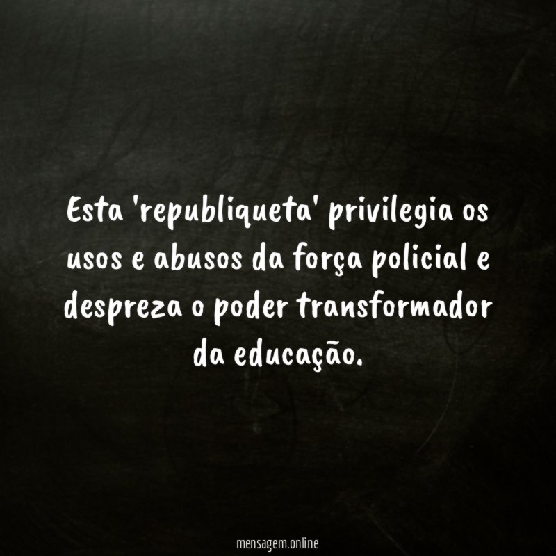 Esta 'republiqueta' privilegia os usos e abusos da