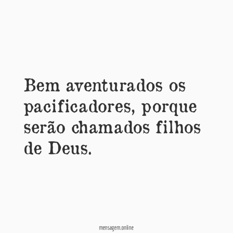 Bem aventurados os pacificadores