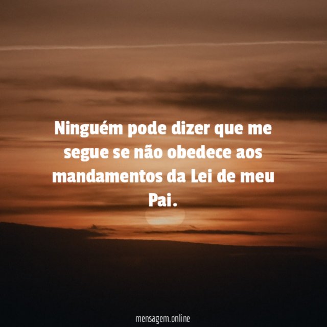 Ninguém pode dizer que me segue se não