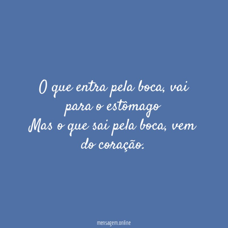 O que entra pela boca