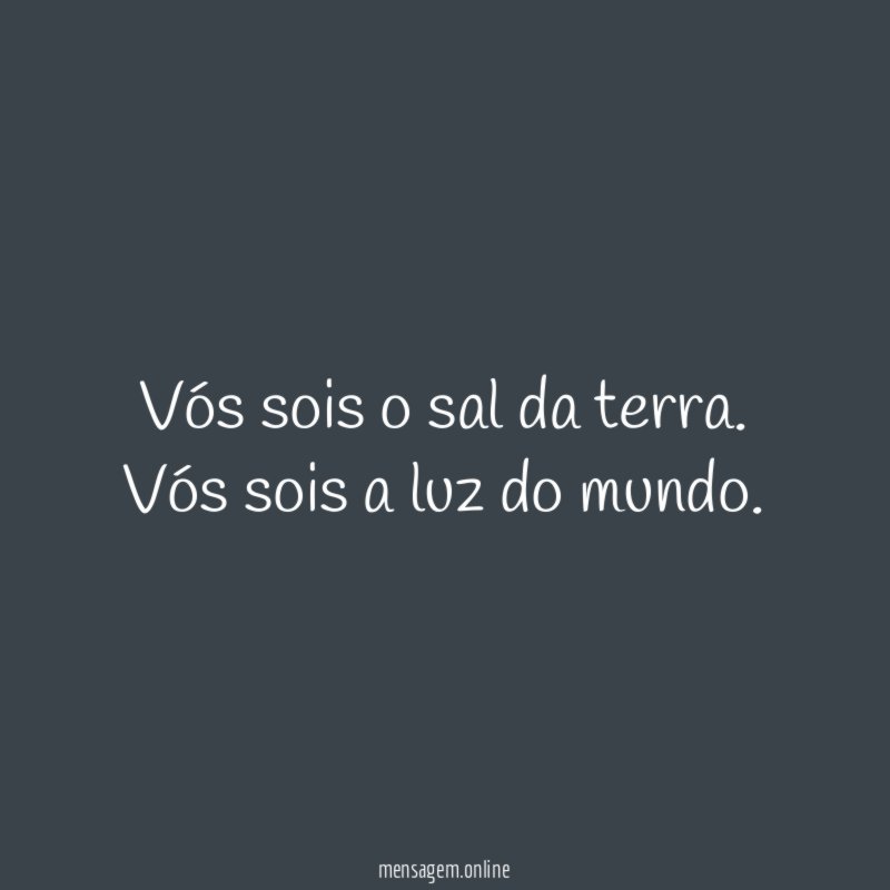 Vós sois o sal da terra