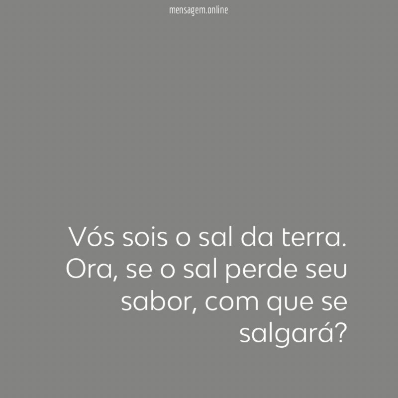 Vós sois o sal da terra