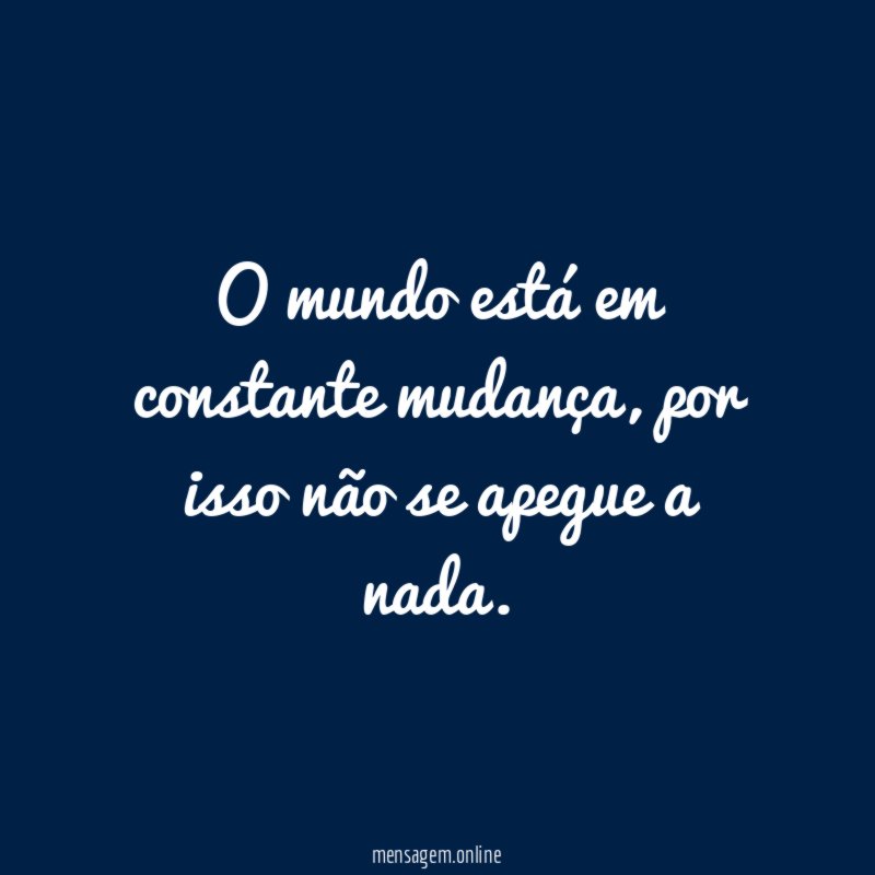 O mundo está em constante mudança