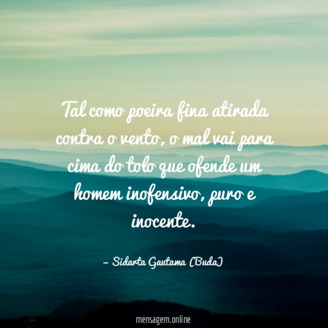 Tal como poeira fina atirada contra o vento