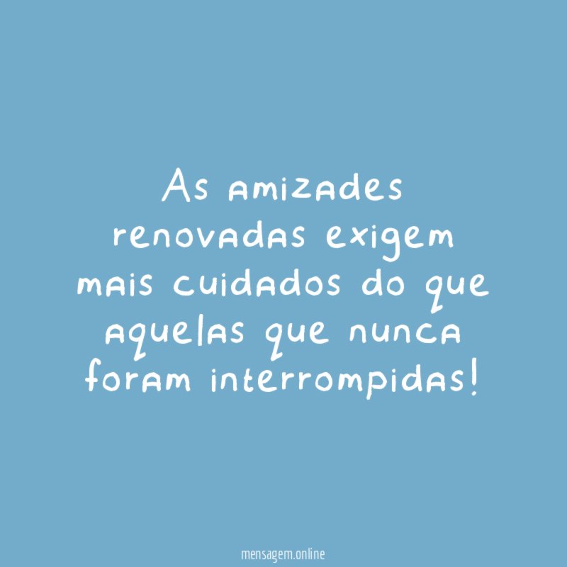 Amizades renovadas
