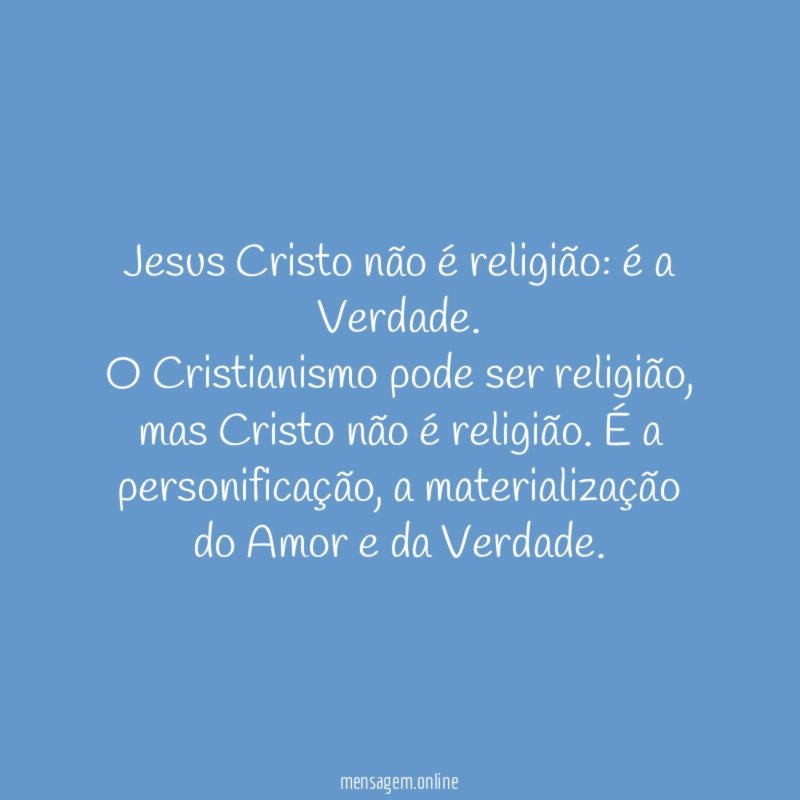 Jesus Cristo não é religião