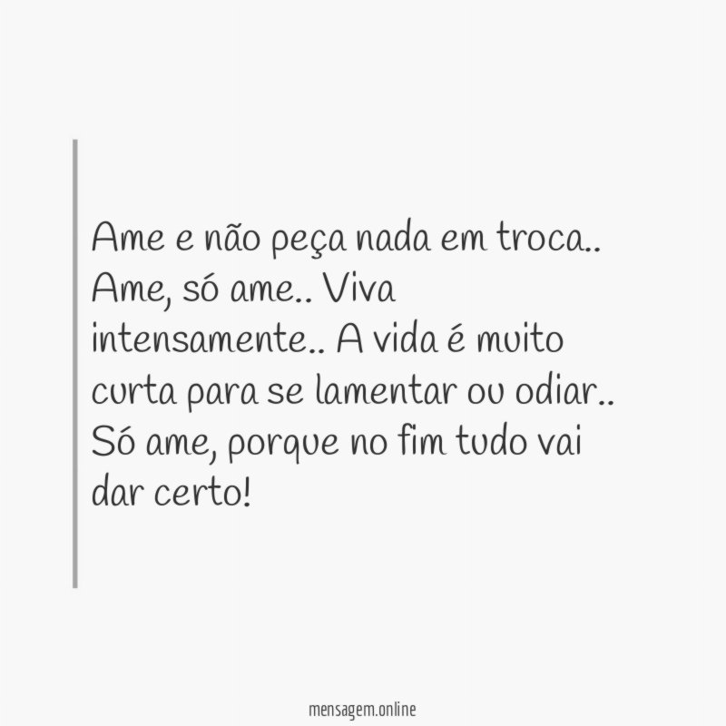 Ame e viva!