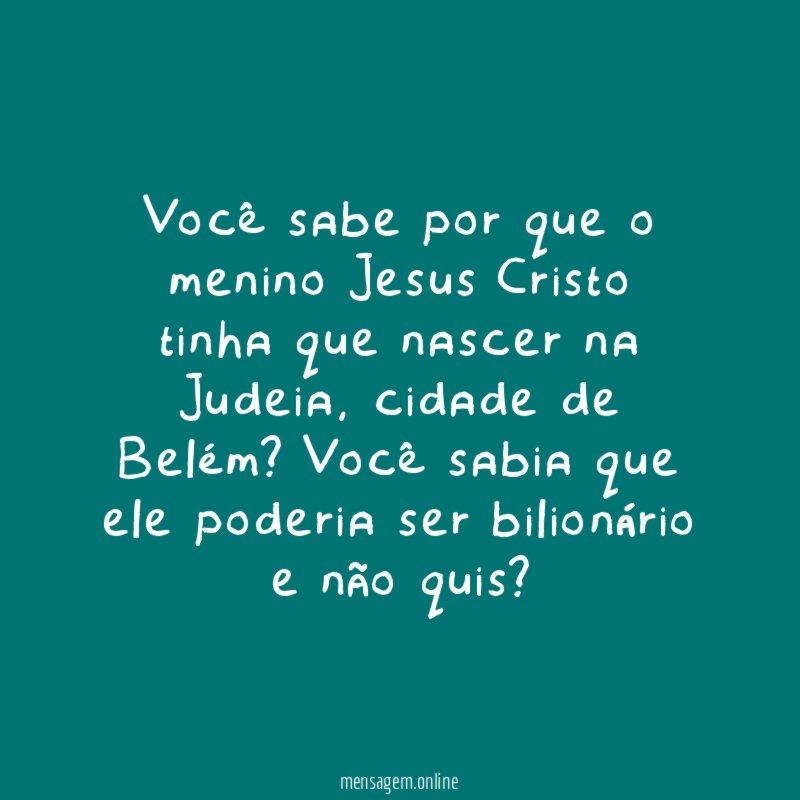 Você sabe por que o menino Jesus Cristo