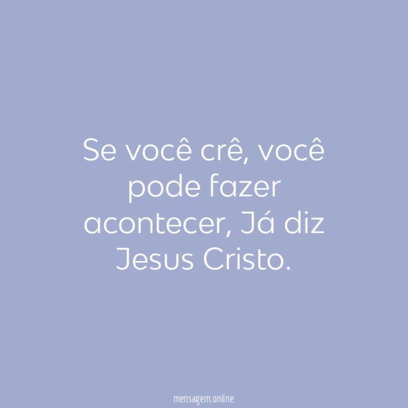 Se você crê