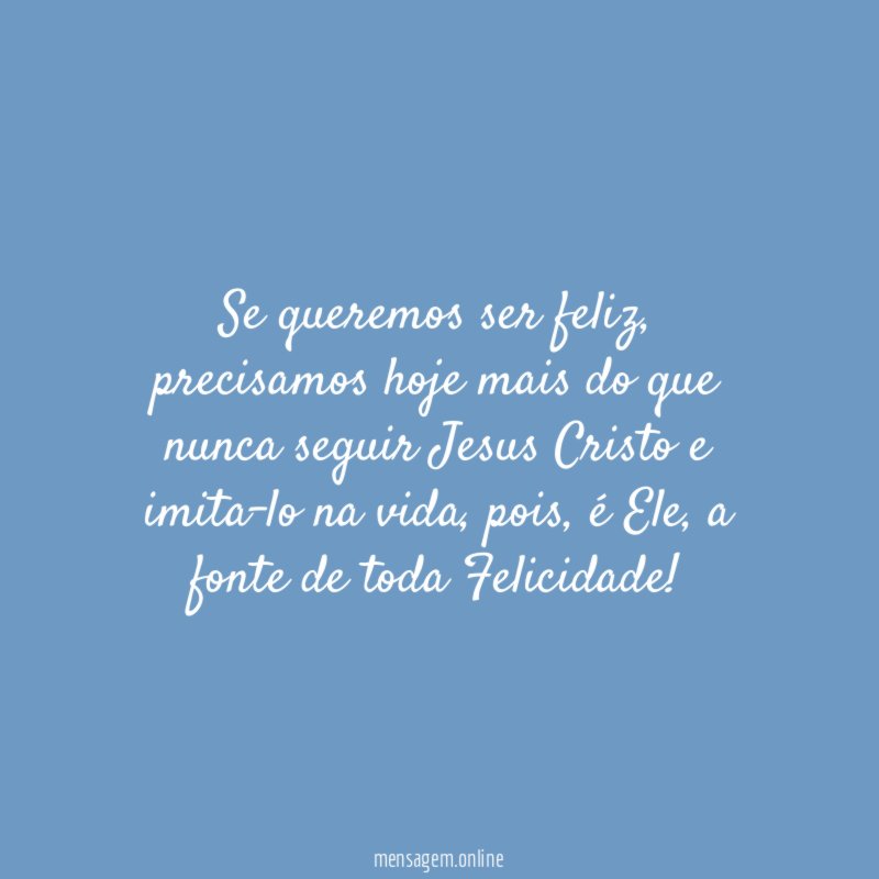 Se queremos ser feliz