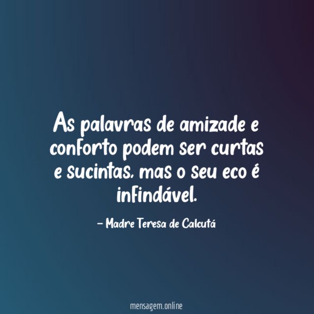Amizade e Conforto