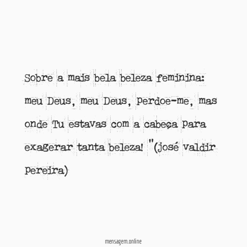 Sobre a mais bela beleza feminina