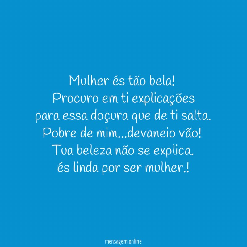 Mulher és tão bela