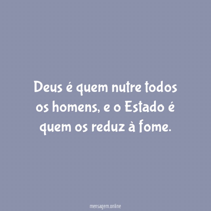 Deus é quem nutre todos os homens