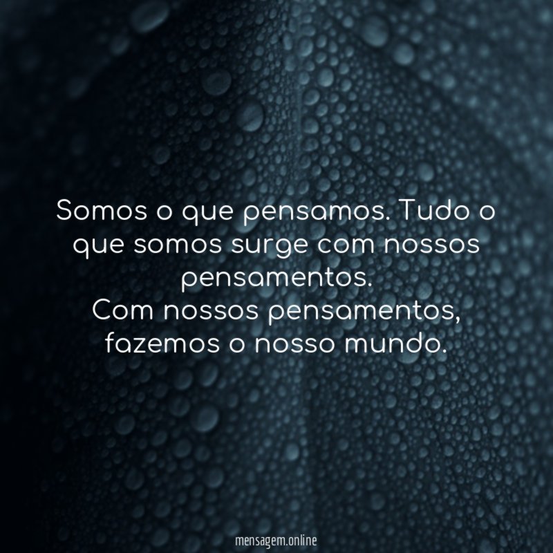 Somos o que pensamos