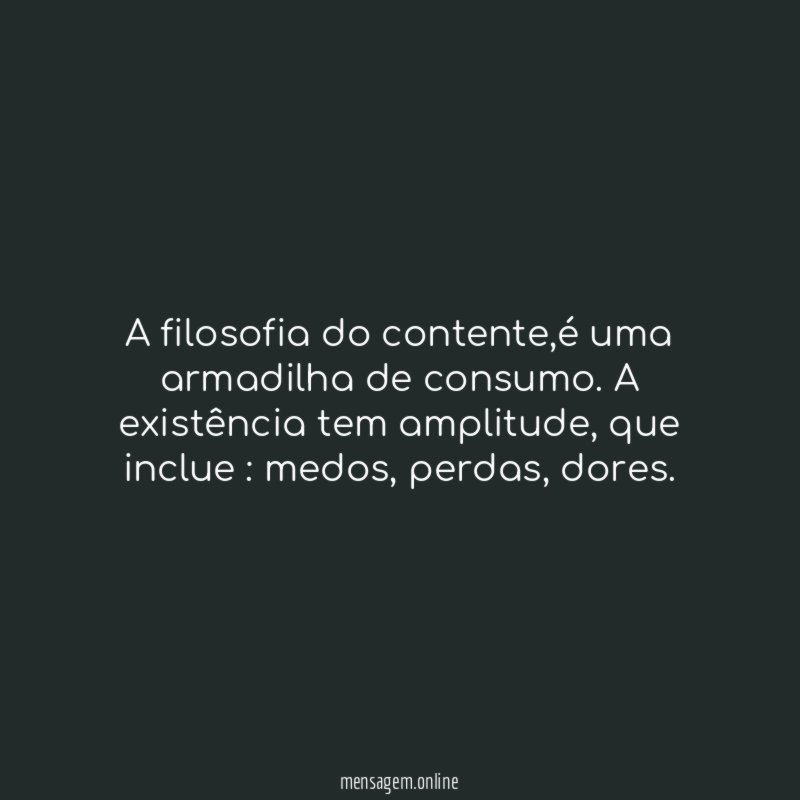 A filosofia do contente