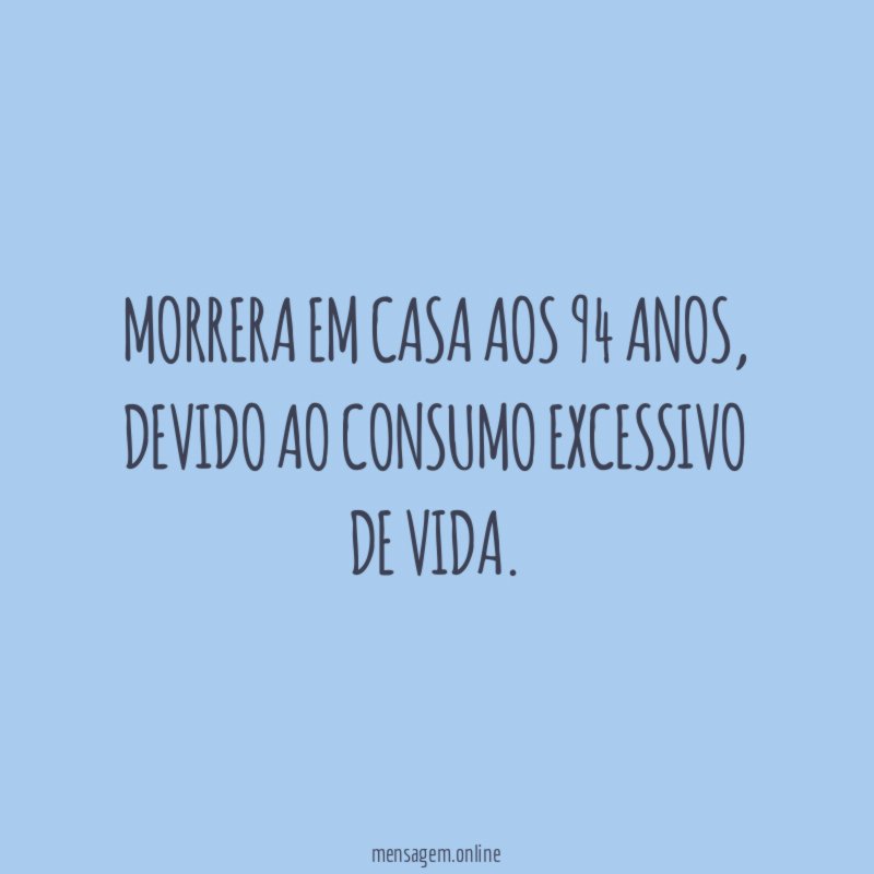 Morrera em casa aos 94 anos